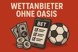 Die Welt der Sportwetten ohne Oasis Die Welt der Sportwetten ohne Oasis